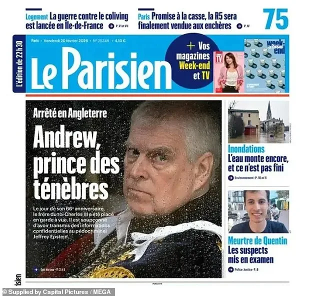 A Royal Turning Point: Andrew Mountbatten-Windsor's Arrest Shakes Privilege and Legal Norms